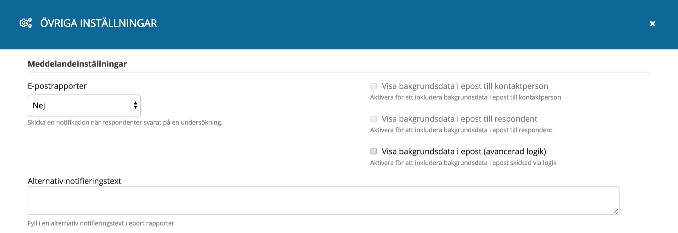 Netigate undersökningsinställningar. Ställ in dina meddelandeinställningar