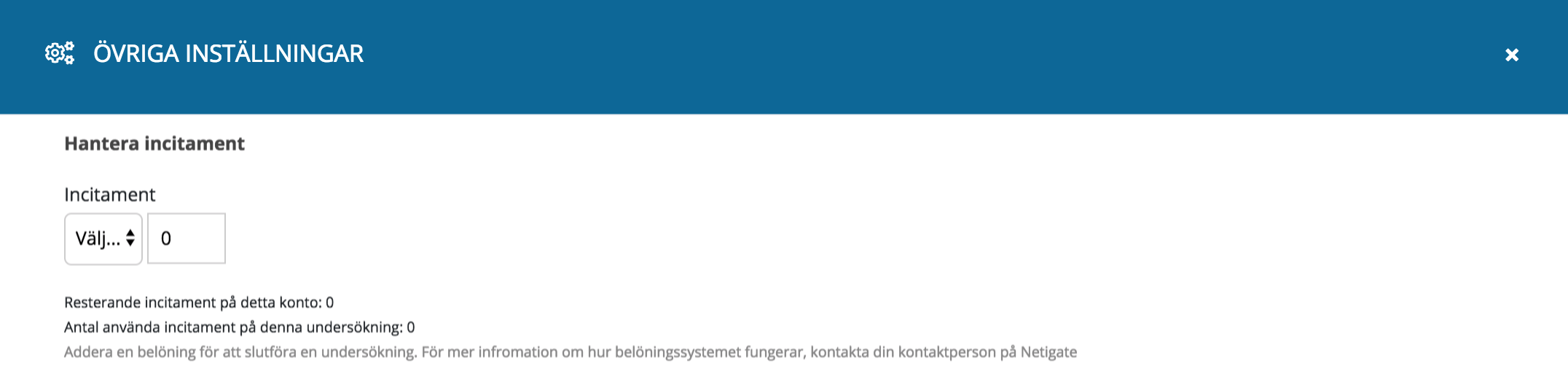 Ange era inställningar för incitament efter slutförd undersökning